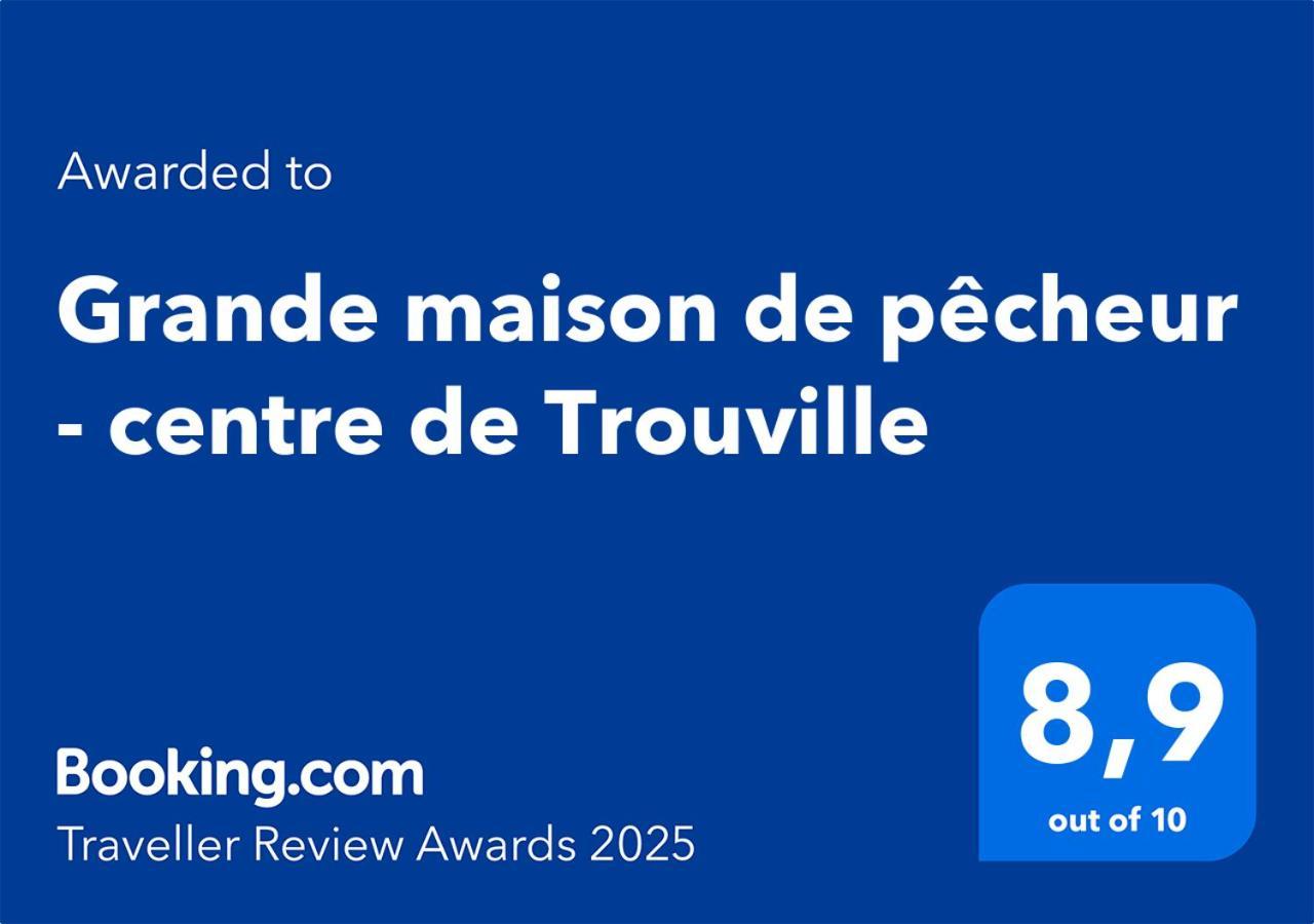 Grande Maison De Pecheur - Centre De Trouville Luaran gambar